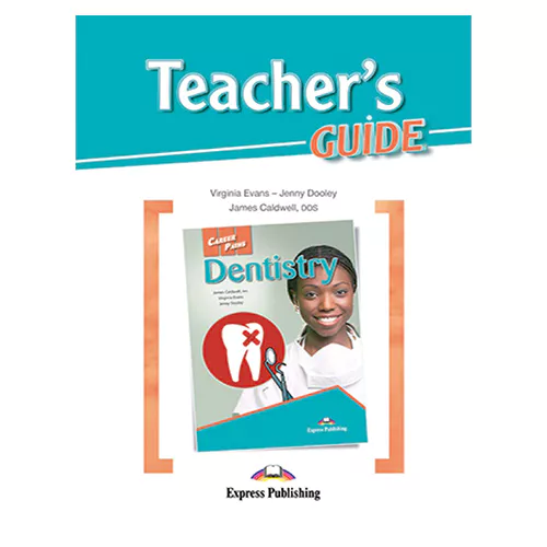 Career Paths / Dentistry Teacher&#039;s Guide