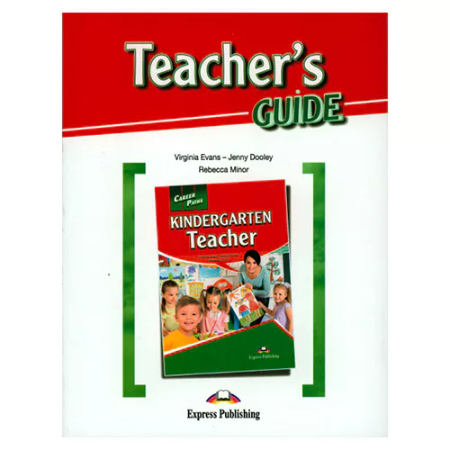 Career Paths / Kindergarten Teacher Teacher&#039;s Guide