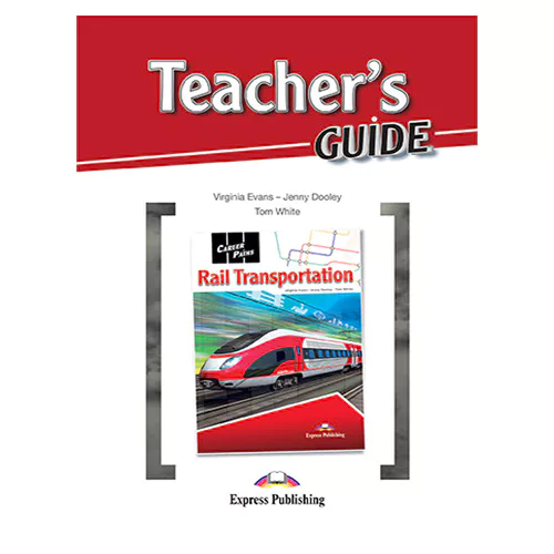 Career Paths / Rail Transportation Teacher&#039;s Guide