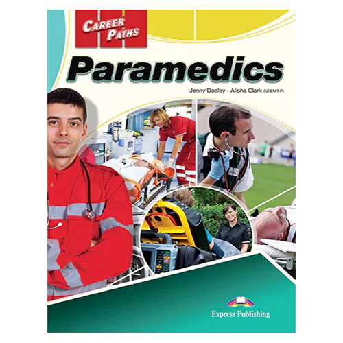 Career Paths / Paramedics Student&#039;s Book