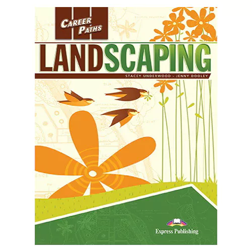 Career Paths / Landscaping Student&#039;s Book