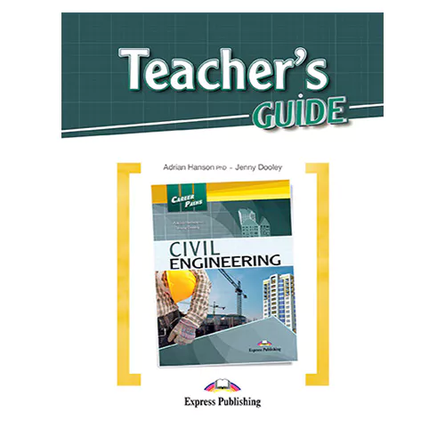 Career Paths / Civil Engineering Teacher&#039;s Guide