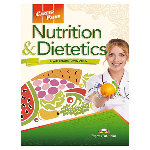Career Paths / Nutrition &amp; Dietetics Student&#039;s Book