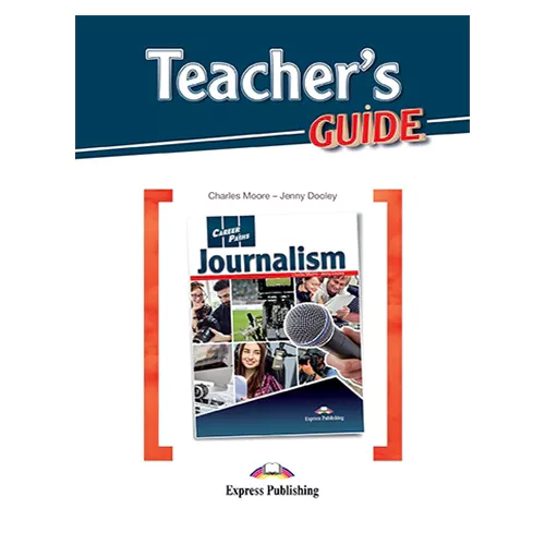Career Paths / Journalism Teacher&#039;s Guide