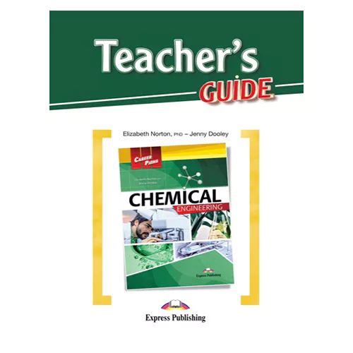 Career Paths / Chemical Engineering Teacher&#039;s Guide