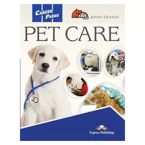 Career Paths / Pet Care Student&#039;s Book