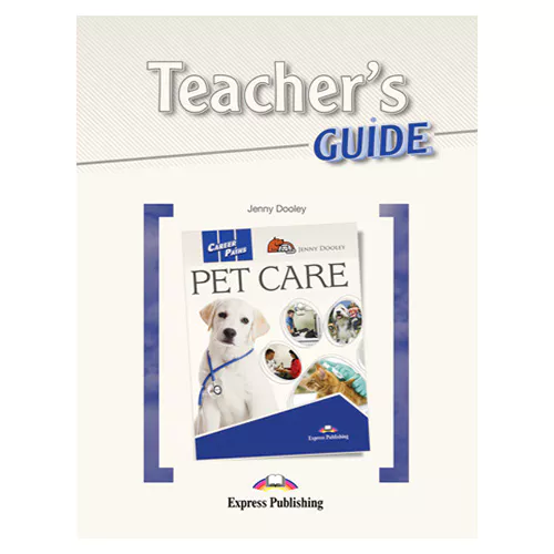 Career Paths / Pet Care Teacher&#039;s Guide