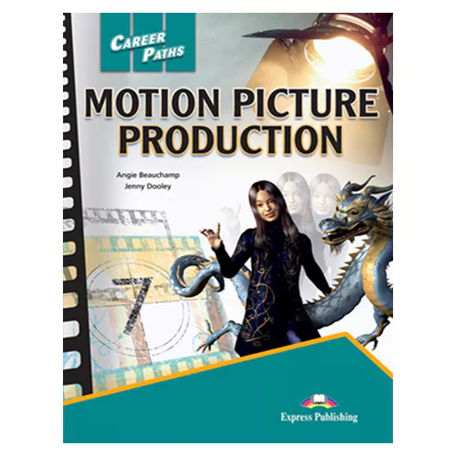 Career Paths / Motion Picture Production  Student&#039;s Book