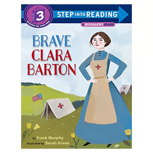 Step into Reading Step3 / Brave Clara Barton