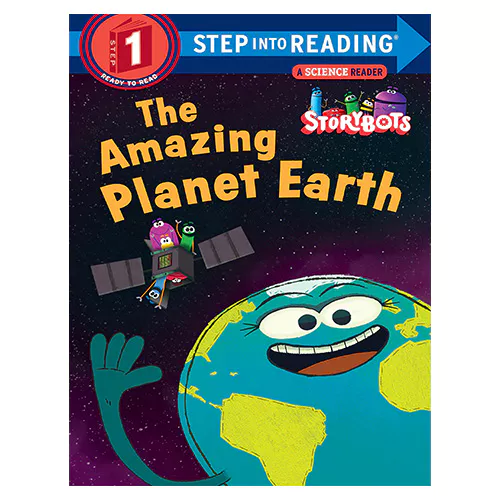 Step into Reading Step1 / The Amazing Planet Earth (StoryBots)