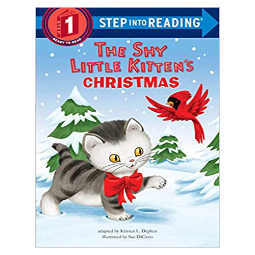 Step into Reading Step1 / The Shy Little Kitten&#039;s Christmas