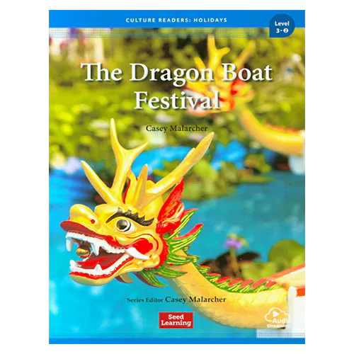 Culture Readers : Holidays 3-2 / The Dragon Boat Festival