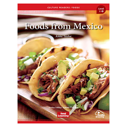 Culture Readers : Foods 1-4 / Foods from Mexico