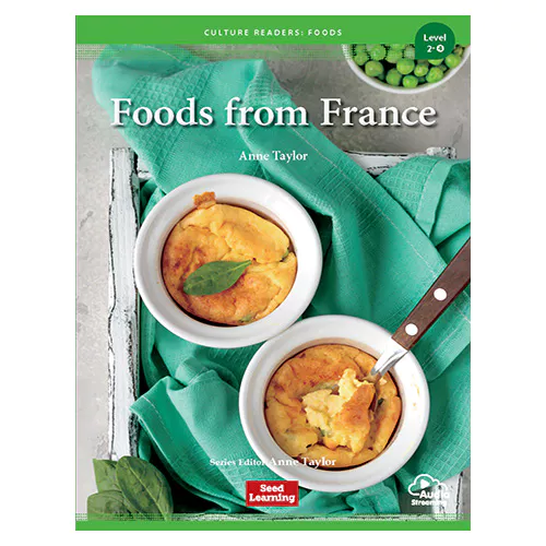 Culture Readers : Foods 2-4 / Foods from France