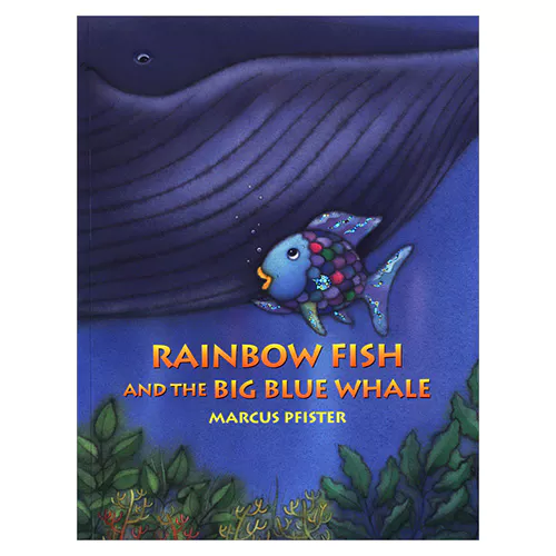 Pictory 3-29 / Rainbow Fish and the Big Blue Whale (Paperback)