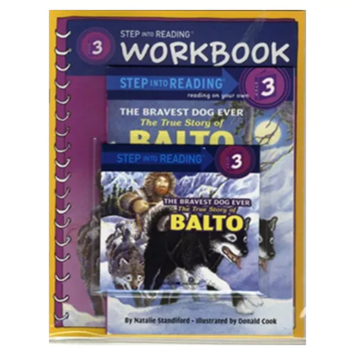 Step into Reading Step3 / Bravest Dog:The True Story of Balto (Book+CD+Workbook)