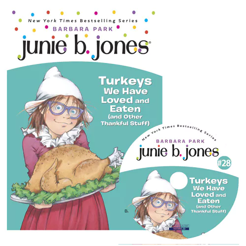 Junie B. Jones #28 Set / First Grader Turkeys We Have Loved and Eaten (and Other Thankful Stuff) (Paperback+CD)
