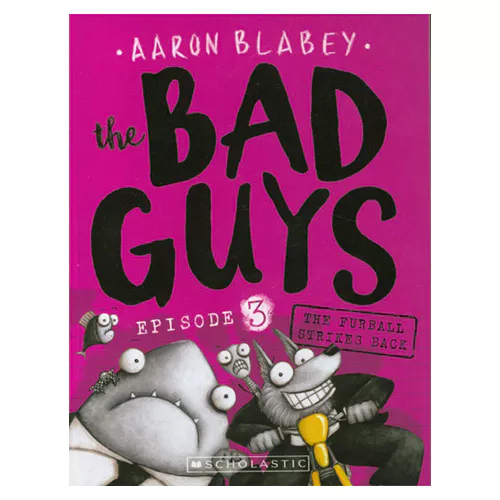 The Bad Guys #03 / in The Furball Strikes Back