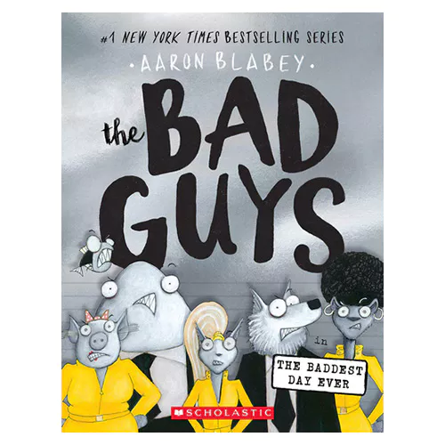 The Bad Guys #10 / The Baddest Day Ever