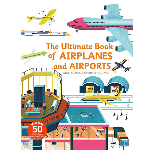 The Ultimate Book of Airplanes and Airports (Flap book)