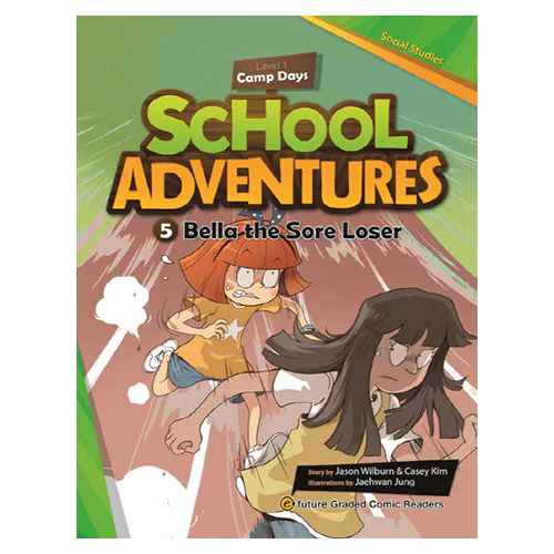 School Adventures 1-5 / Bella the Sore Loser