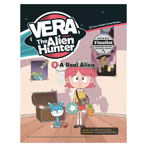 VERA the Alien Hunter 1-3 / A Real Alien