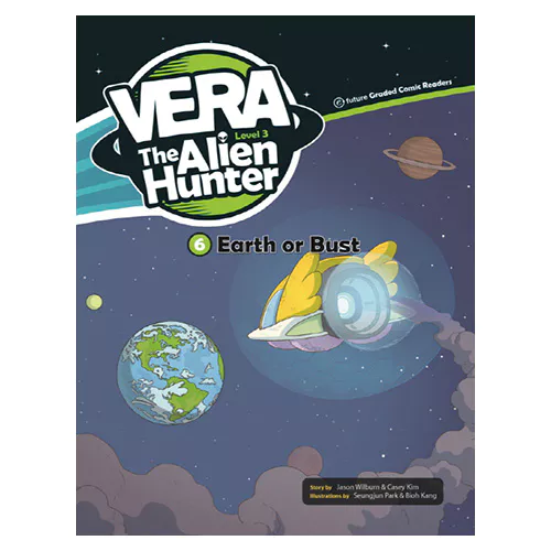 VERA the Alien Hunter 3-6 / Earth or Bust