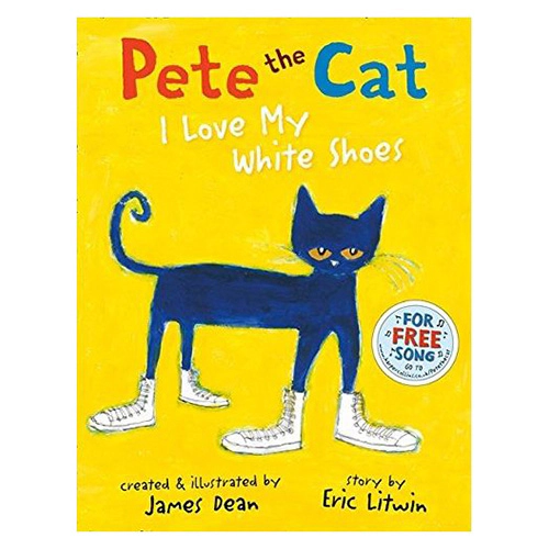 Pete the Cat / I Love My White Shoes (Paperback, 영국판)