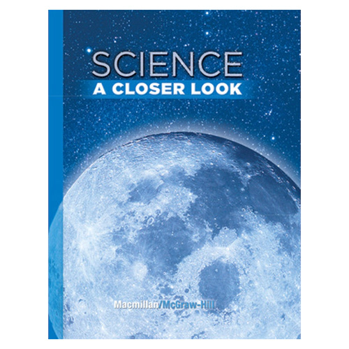 Science A Closer Look Grade 6 Student Book (2011)