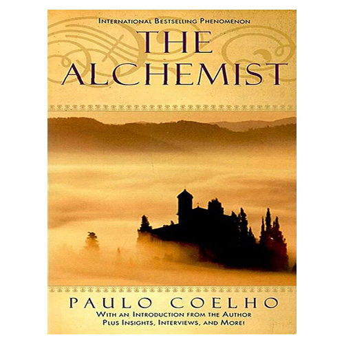 The Alchemist : A Fable About Following Your Dream
