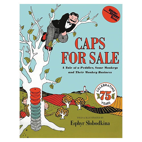 Caps for Sale : A Tale of a Peddler, Some Monkeys and Their Monkey Business (Paperback)