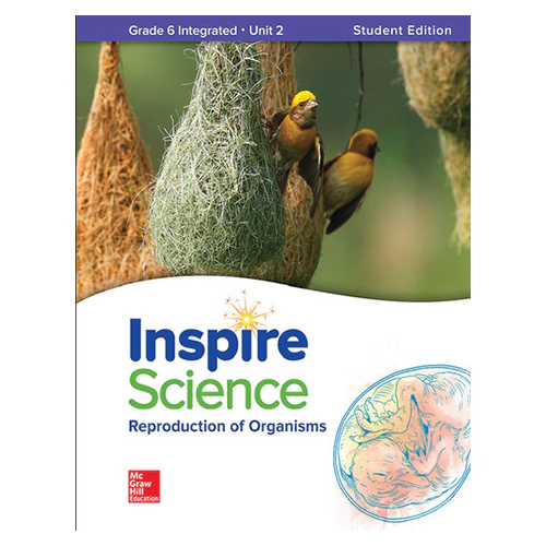 Inspire Science Grade 6 Unit 2 Reproduction of Organisms Student&#039;s Book