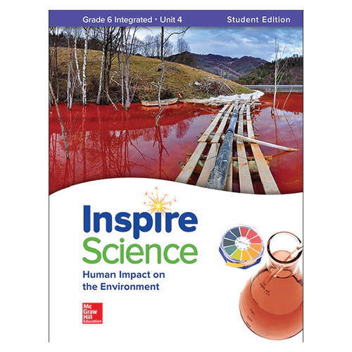 Inspire Science Grade 6 Unit 4 Human Impact on the Environmen Student&#039;s Book