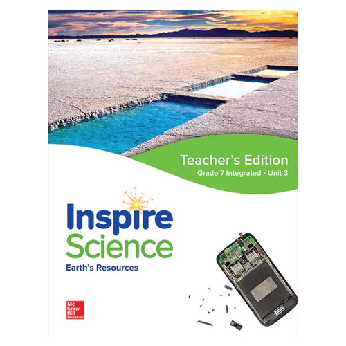Inspire Science Grade 7 Unit 3 Earth&#039;s Resources Teacher&#039;s Guide