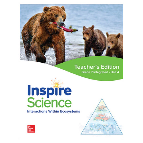 Inspire Science Grade 7 Unit 4 Interactions Within Ecosystems Teacher&#039;s Guide