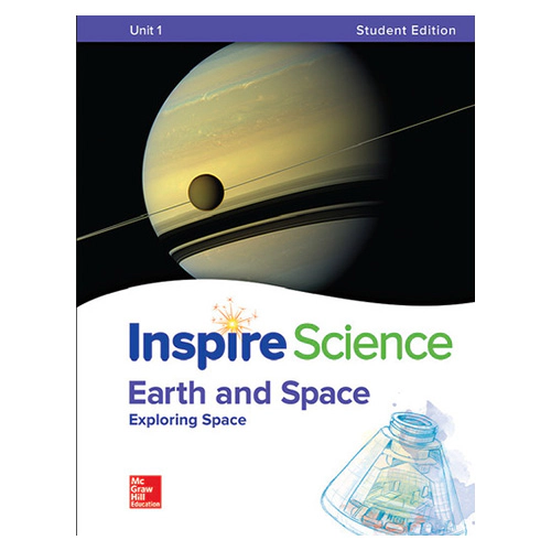Inspire Science Grade 6-8 Unit 1 Earth and Space : Exploring Space Student&#039;s Book
