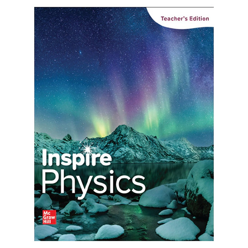 Inspire Science Grade 9-12 Physics Teacher&#039;s Guide