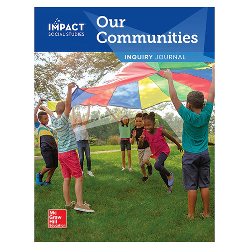 Impact Social Studies Inquiry Journal Grade 3 Our Communities Student&#039;s Book