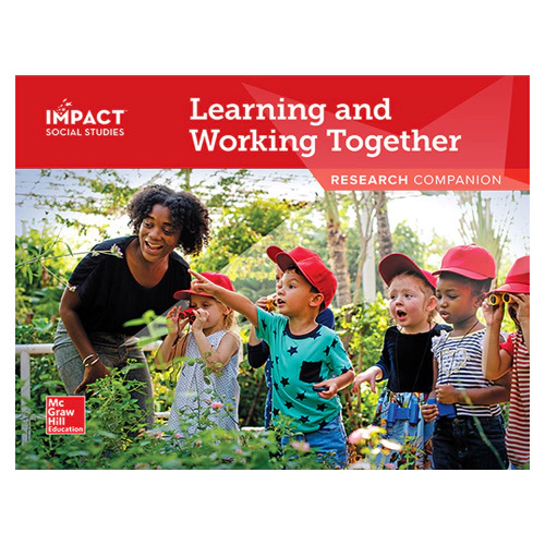 Impact Social Studies Research Companion Grade K Learning and Working Together Student&#039;s Book