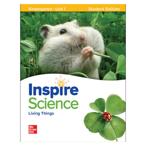 Inspire Science Grade K Unit 1 Living Things Student&#039;s Book