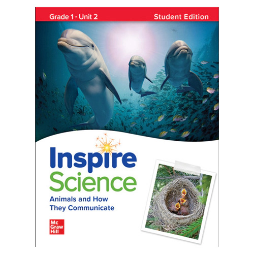 Inspire Science Grade 1 Unit 2 Animals and How They Communicate Student&#039;s Book