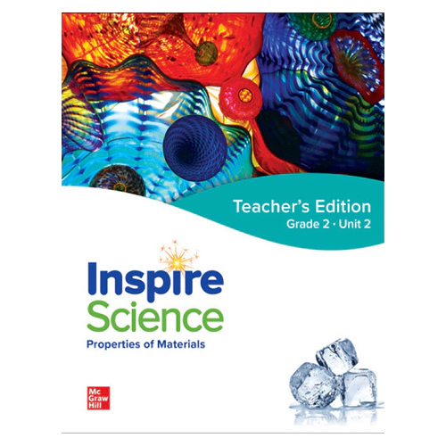 Inspire Science Grade 2 Unit 2 Properties of Materials Teacher&#039;s Guide
