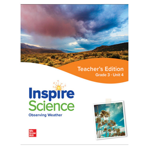 Inspire Science Grade 3 Unit 4 Observing Weather Teacher&#039;s Guide