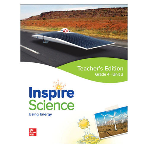 Inspire Science Grade 4 Unit 2 Using Energy Teacher&#039;s Guide