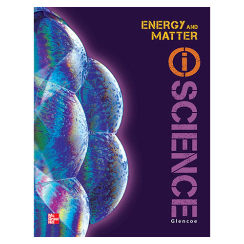 Glencoe i Science Physical L (Energy and Matter) Student Book (2012)