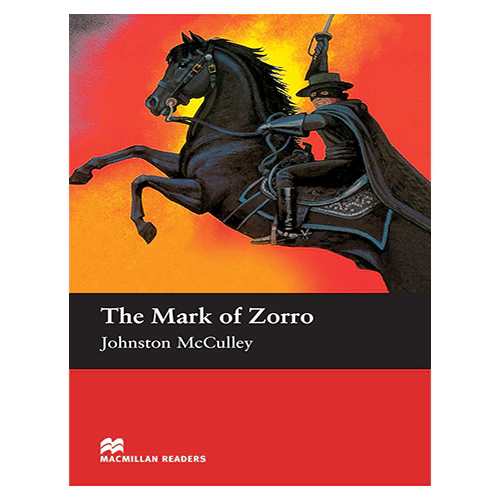 Macmillan Readers Elementary / The Mark of Zorro