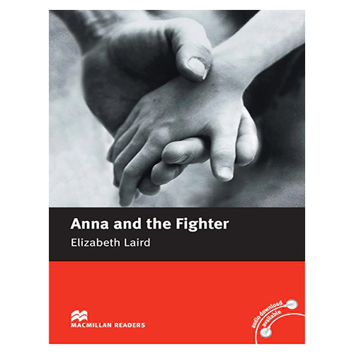 Macmillan Readers Beginner / Anna and the Figher