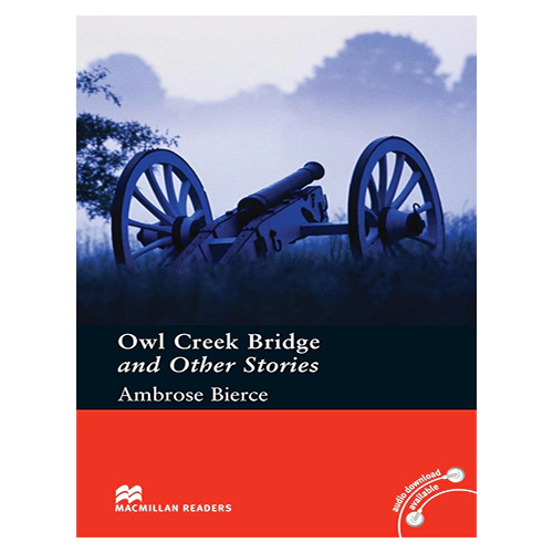 Macmillan Readers Pre-Intermediate / Owl Creek Bridge and Other Stories