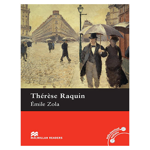 Macmillan Readers Intermediate / Therese Raquin