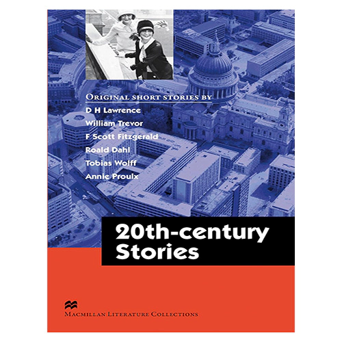 Macmillan Readers Advanced / Macmillan Literature Collections : Twentieth-Century Stories